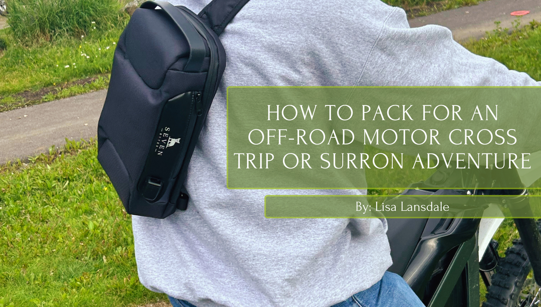 How to Pack for an Off-Road Motor Cross Trip or Surron Adventure